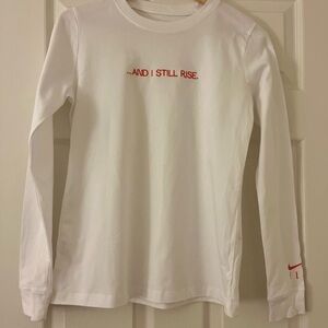 Nike White Long Sleeve Cotton Tee "And I Still Rise"